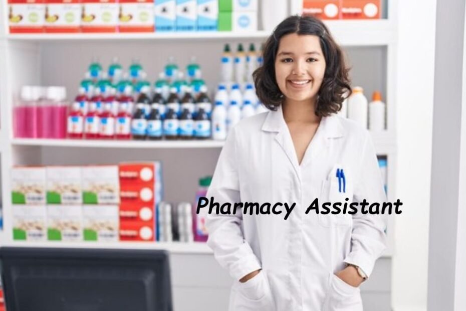 What is a Pharmacy Assistant?